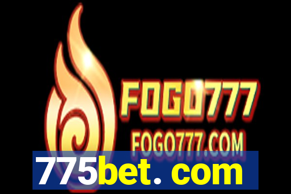 775bet. com